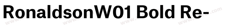 RonaldsonW01 Bold Re字体转换 RonaldsonW01 Bold Re字体转换